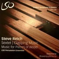 Steve Reich: Sextet; Clapping Music; Music For Pieces Of Wood