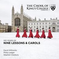 100 Years Of Nine Lessons & Carols (Choir Of King's College Cambridge)