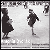 Samuel Coleridge-taylor: Violin Concerto; Antonín Dvorák: Violin Concertos