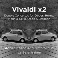 Vivaldi X2: Double Concertos For Oboes, Horns, Violin & Cello, Oboe & Bassoon