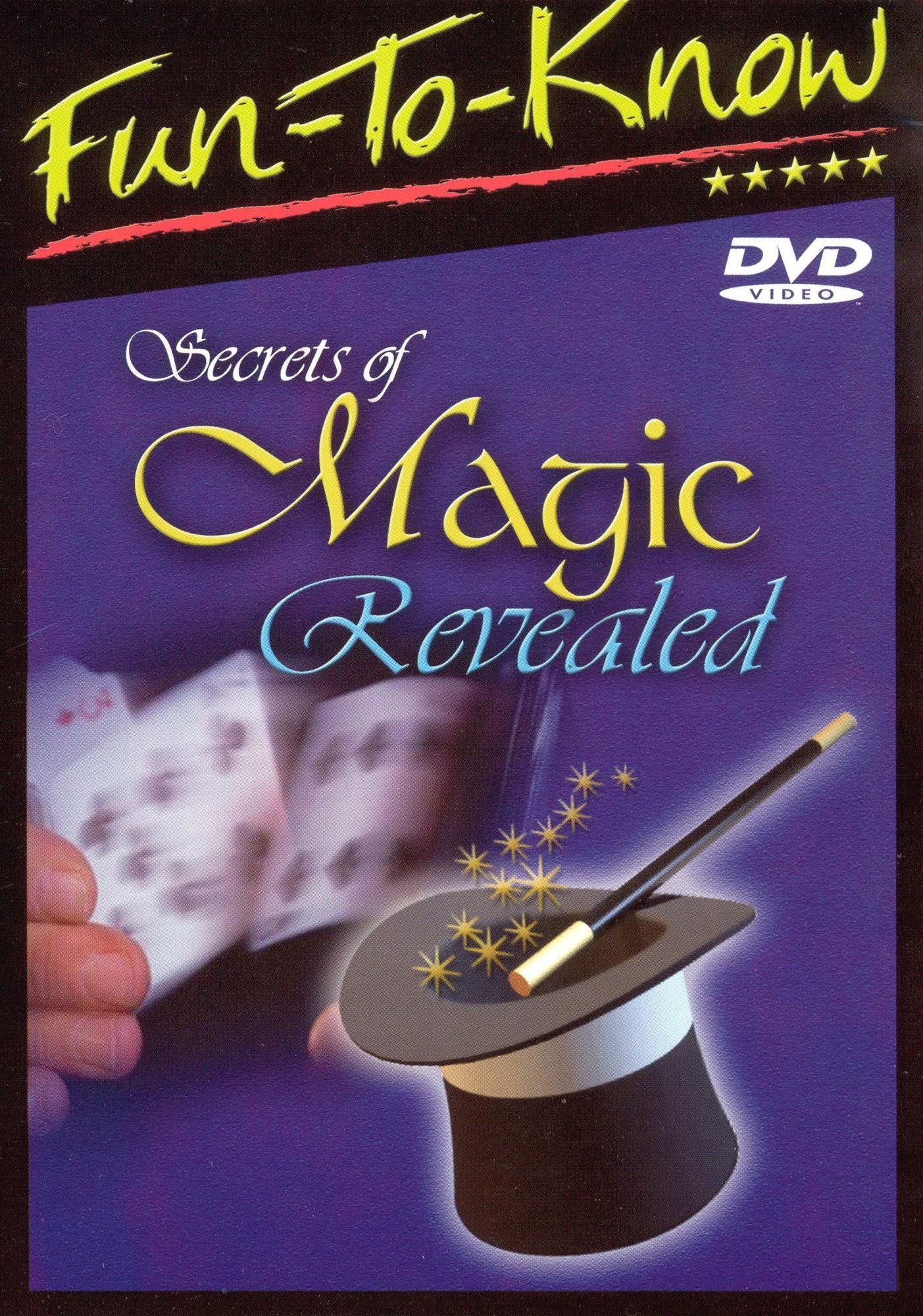 Fun To Know: Secrets Of Magic Revealed