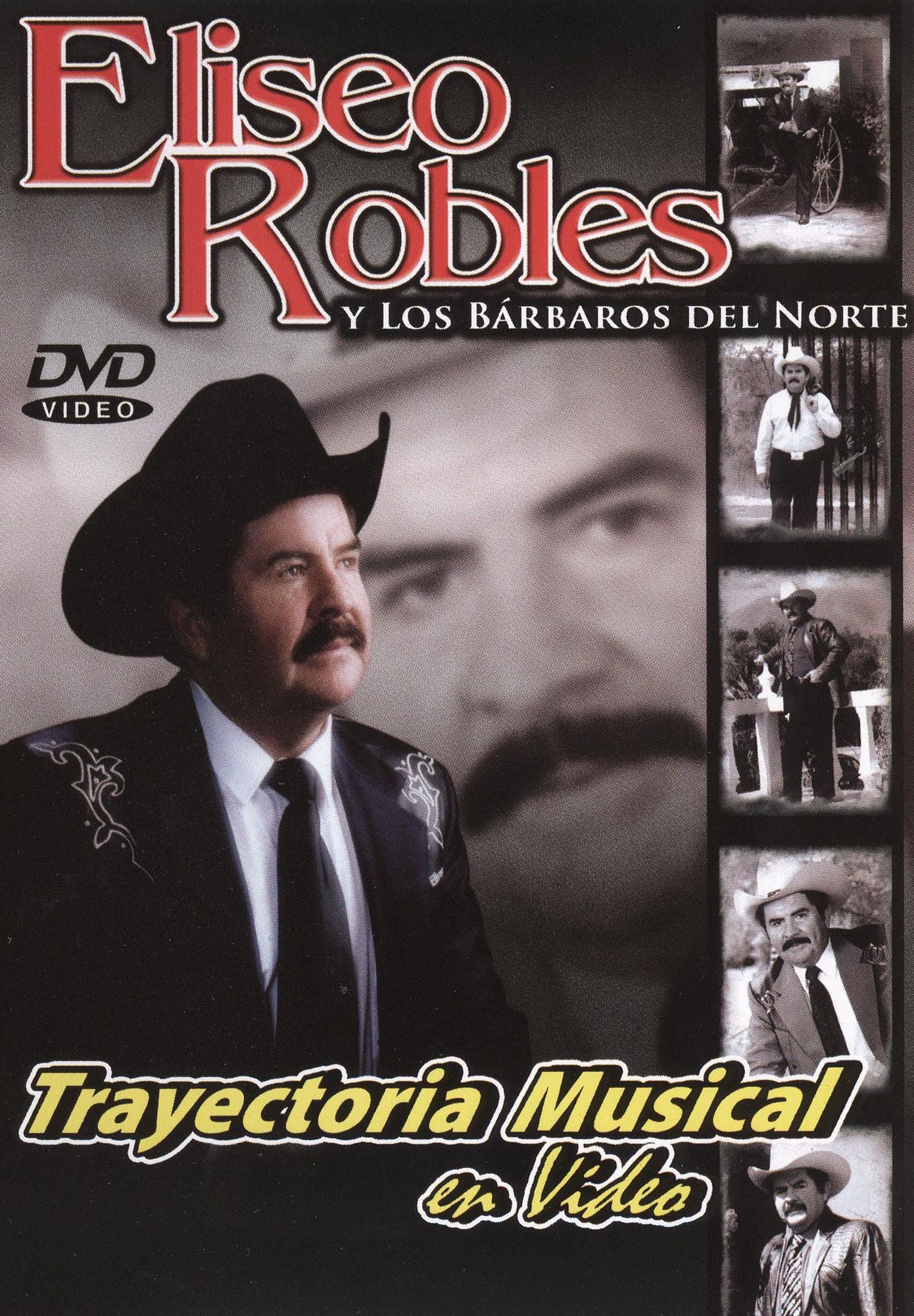 Eliseo Robles y Los Barbaros del Norte: Tryectoria Musical en Video