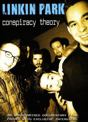 Linkin Park: Conspiracy Theory - Unauthorized