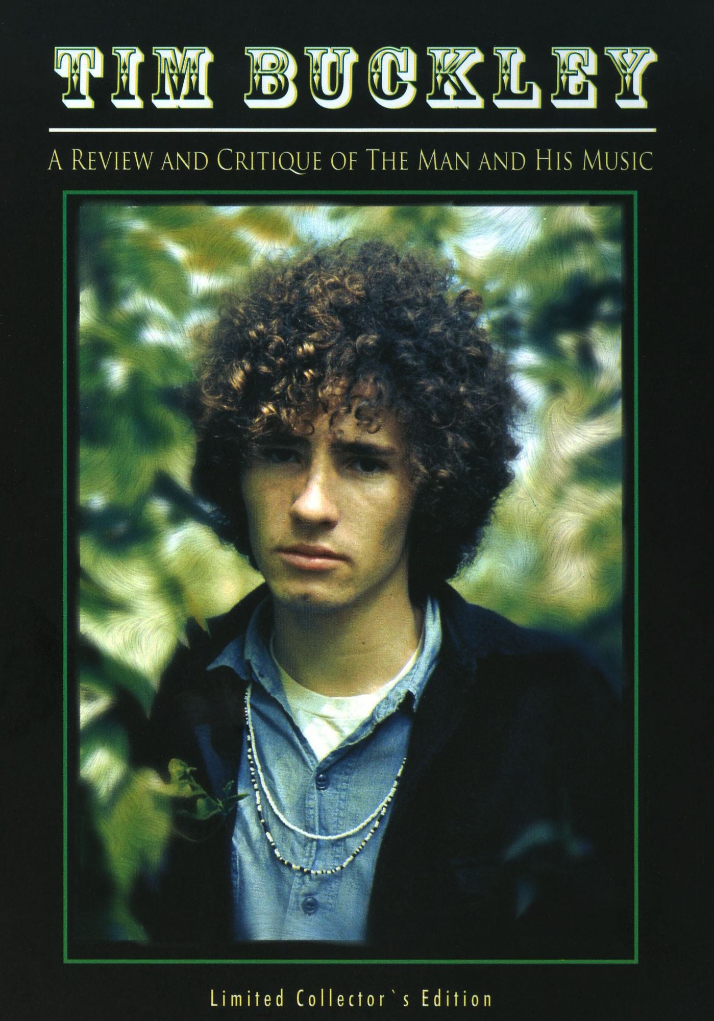 Tim Buckley: Review and Critique of the Man and His Music