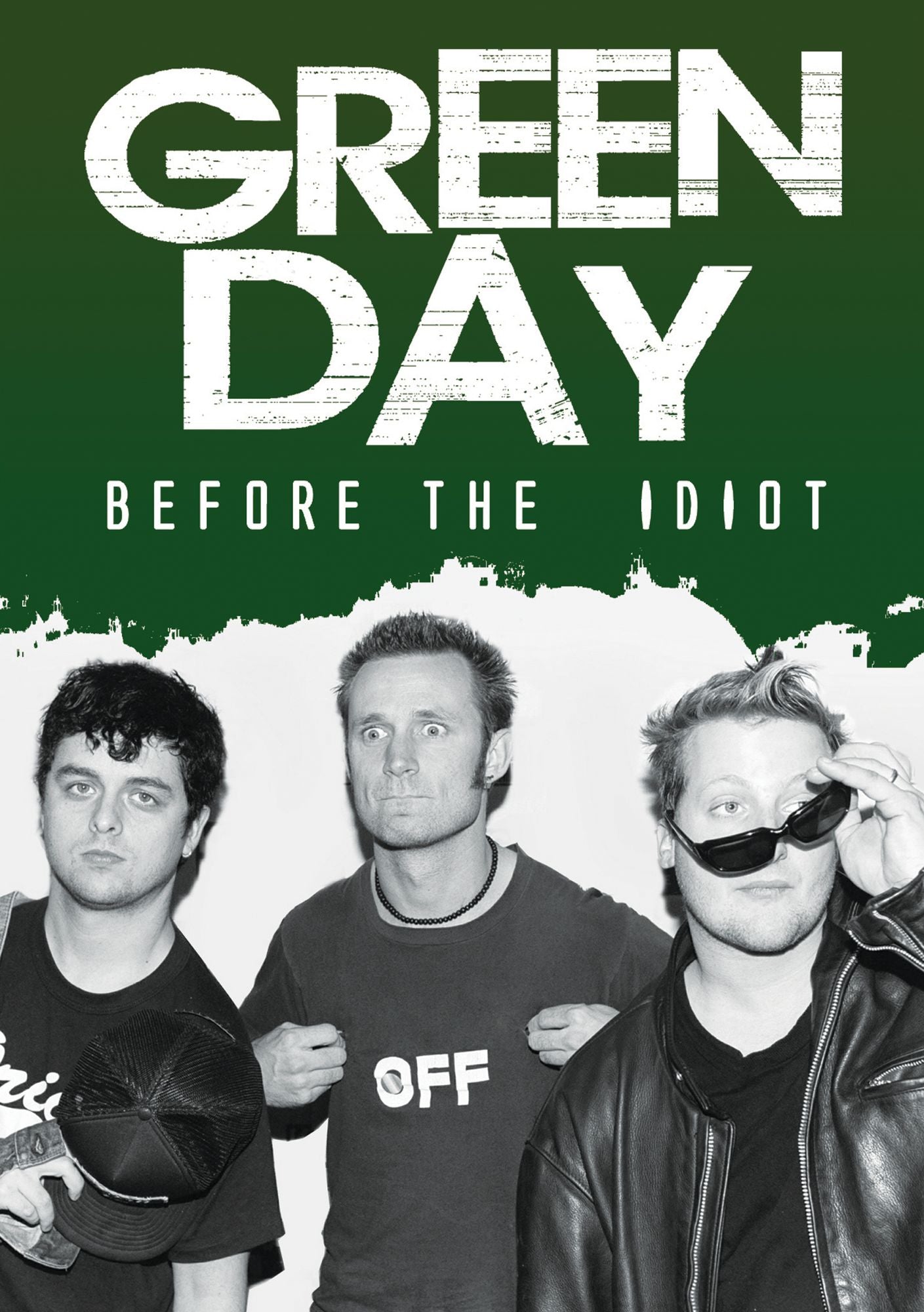 Green Day: Before the Idiot