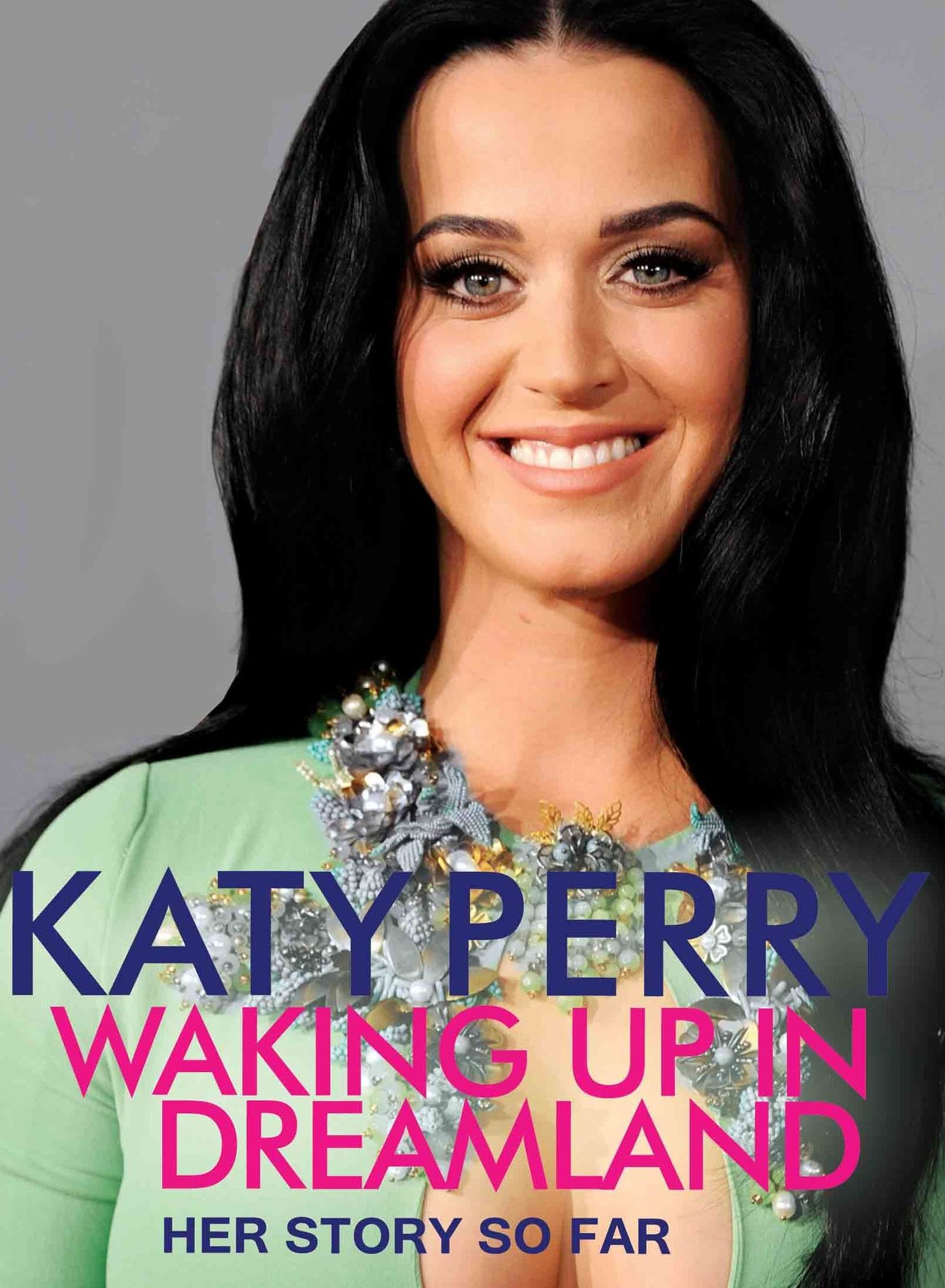 Katy Perry: Waking Up In Dreamland