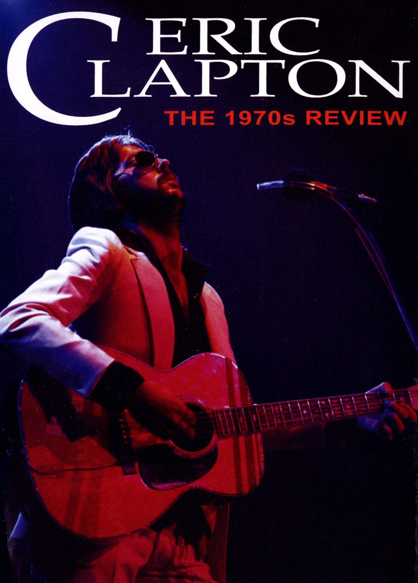 Eric Clapton: The 1970S Review