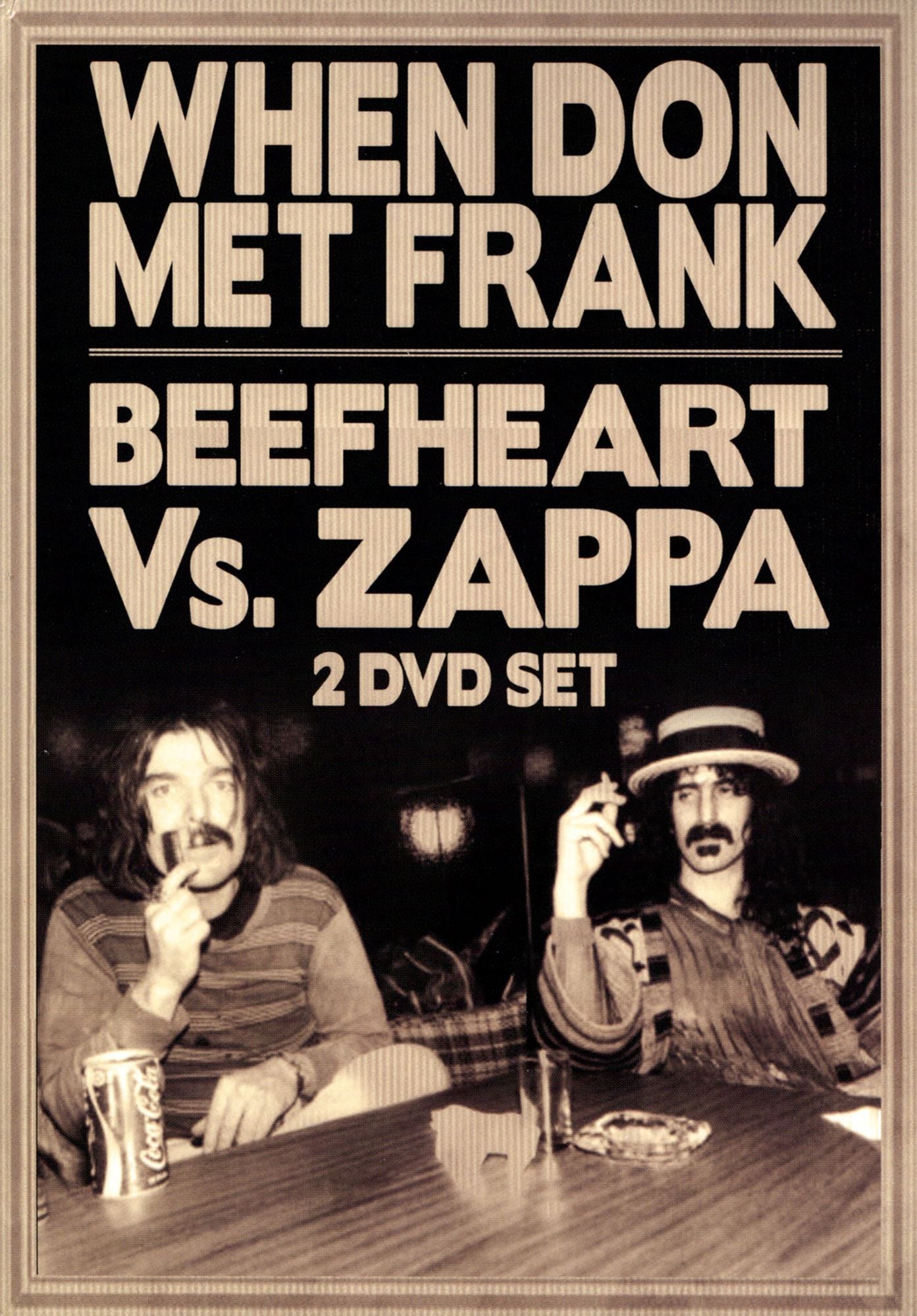 When Don Met Frank: Beefheart Vs. Zappa [2 Discs]