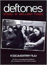 The Deftones: School of Brilliant Things