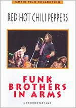Red Hot Chilli Peppers: Funk Brothers in Arms
