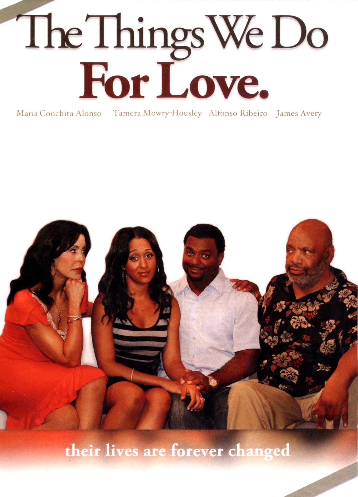 The Things We Do for Love