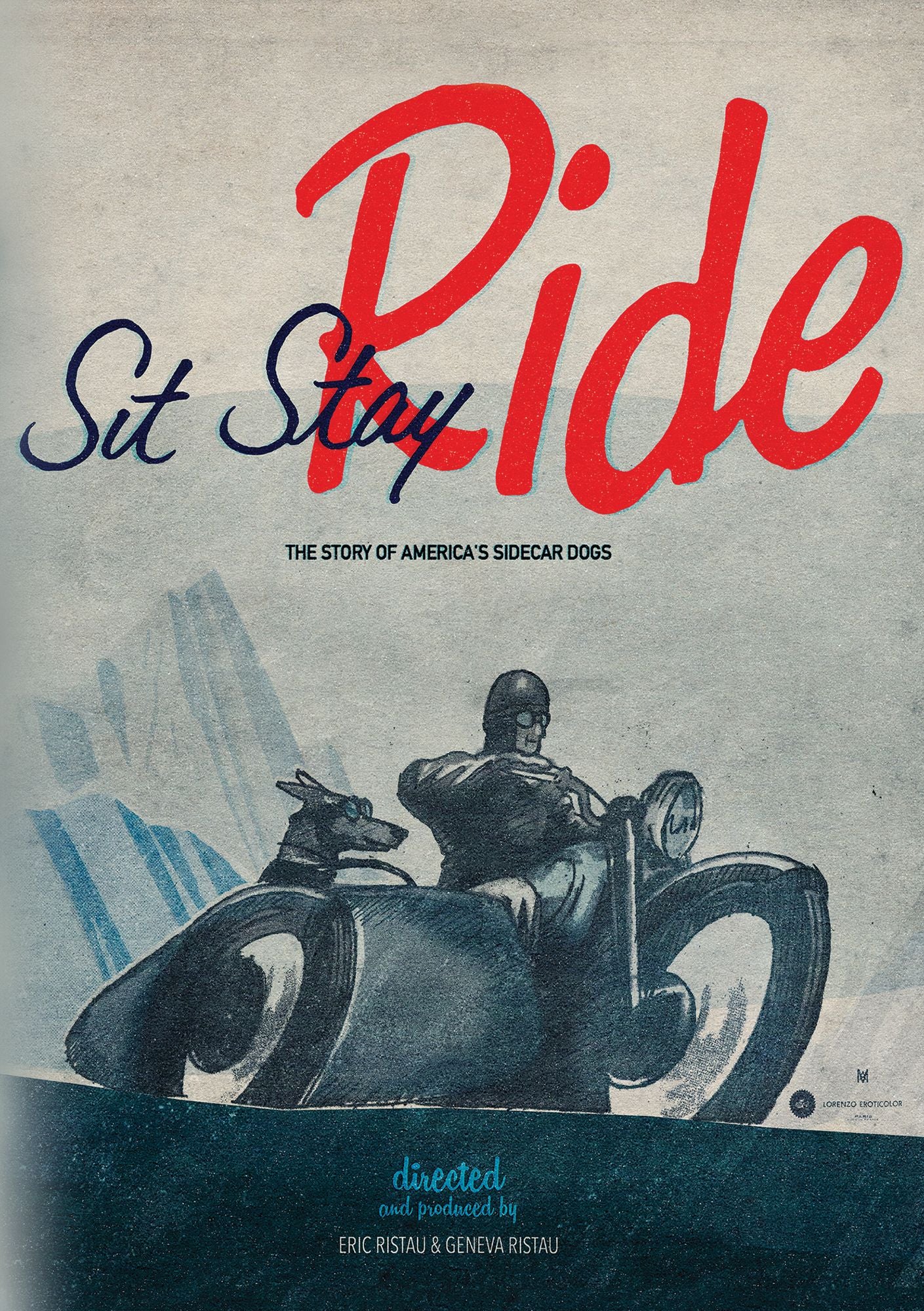 Sit Stay Ride: The Story of America's Sidecar Dogs