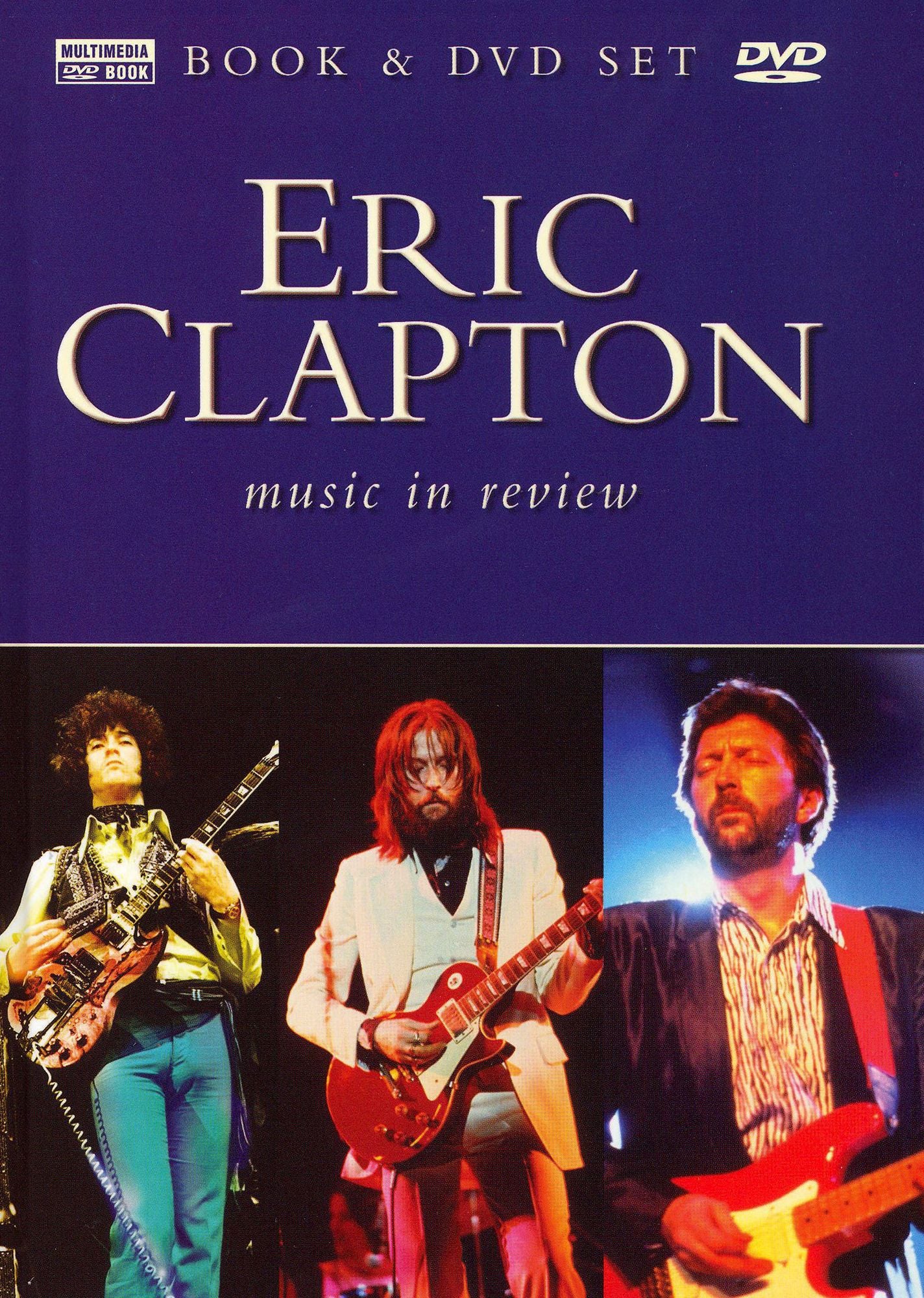 Eric Clapton: Music in Review