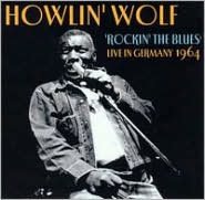 Rockin' the Blues: Live in Germany 1964