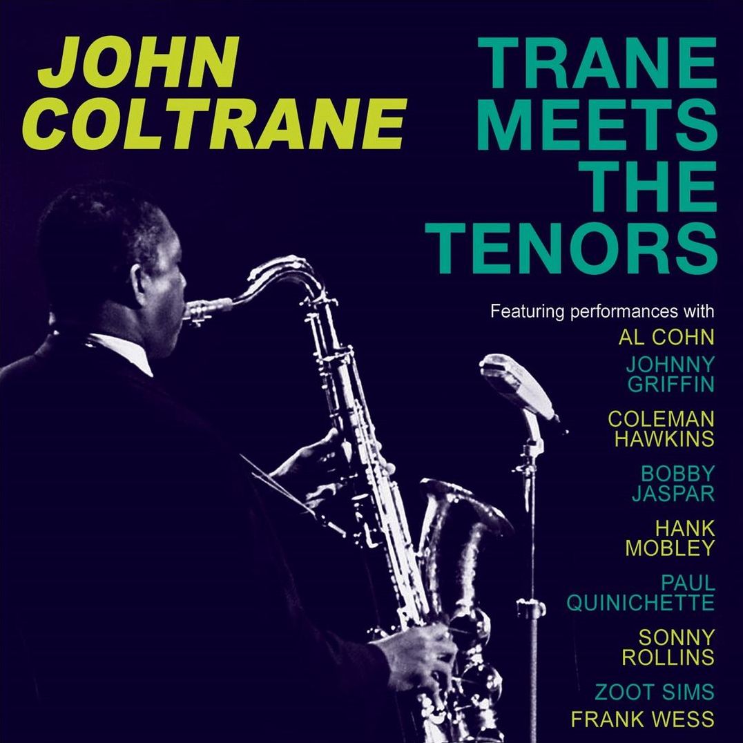 Trane Meets the Tenors