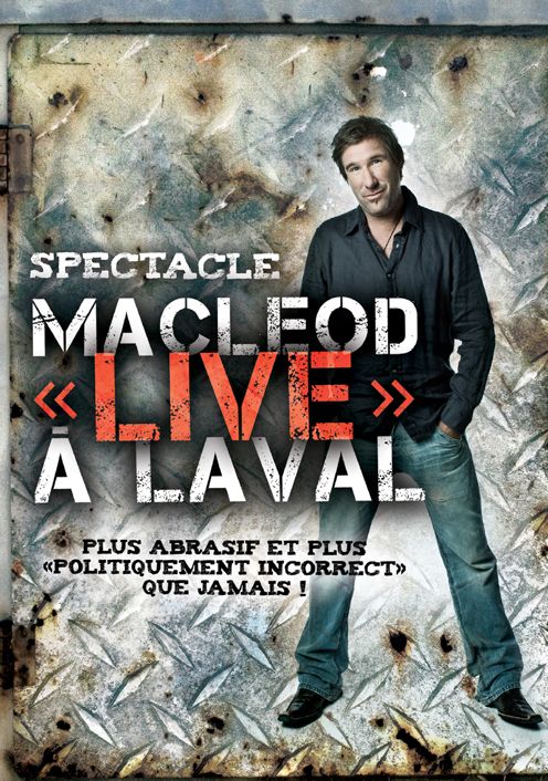 Peter MacLeod: MacLeod « Live » a Laval