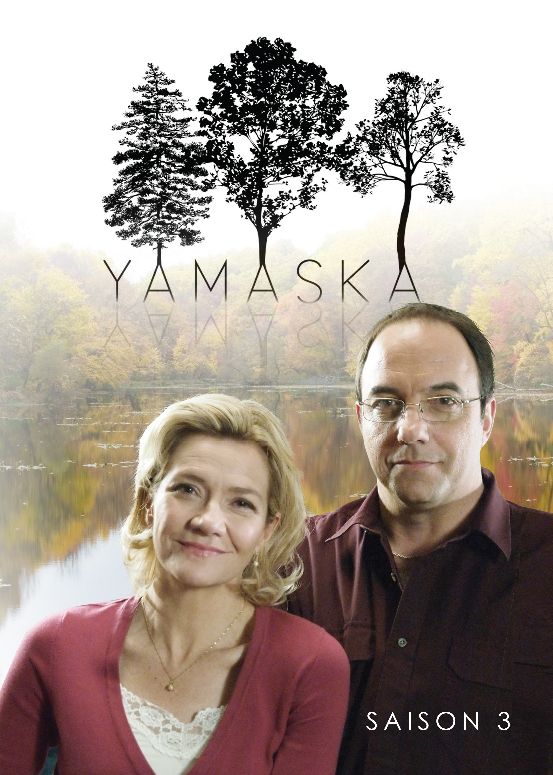 Yamaska Saison 3