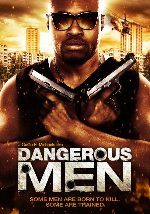 Dangerous Men: First Chapter