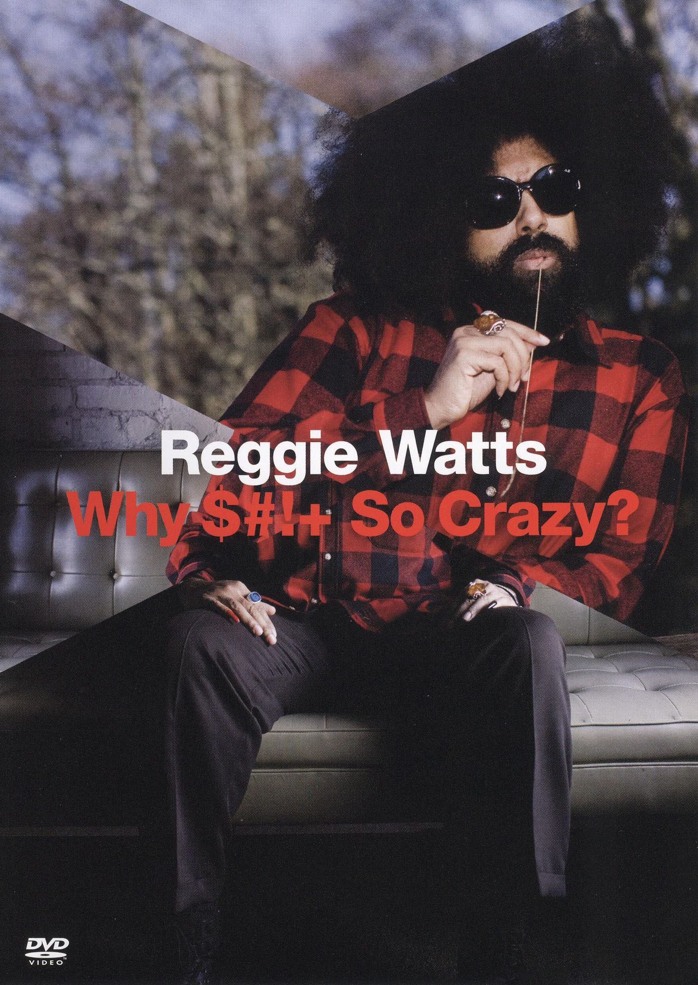 Reggie Watts: Why Shit So Crazy? [DVD/CD]