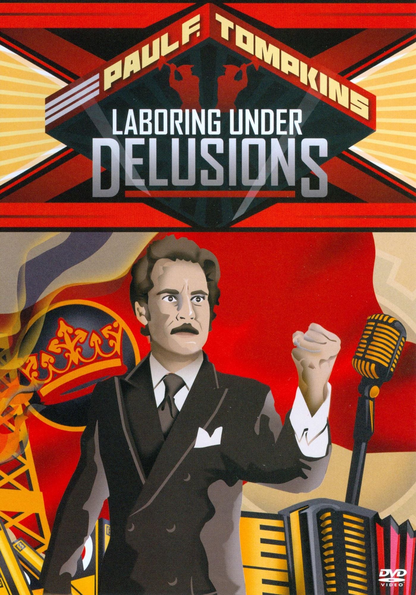 Paul F. Tompkins: Laboring Under Delusions