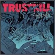 Trustkill Takeover