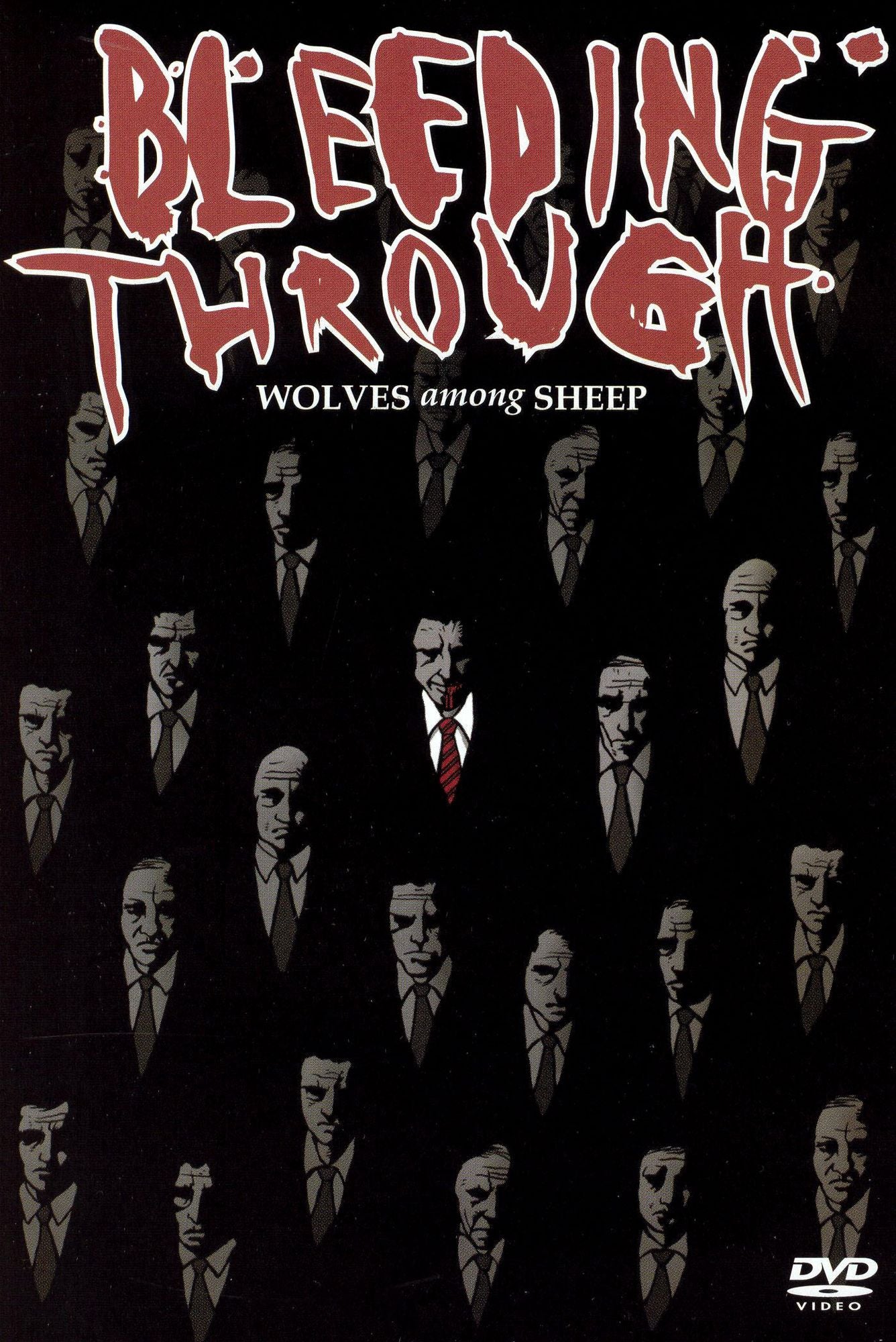 Bleeding Through: Wolves Among Sheep