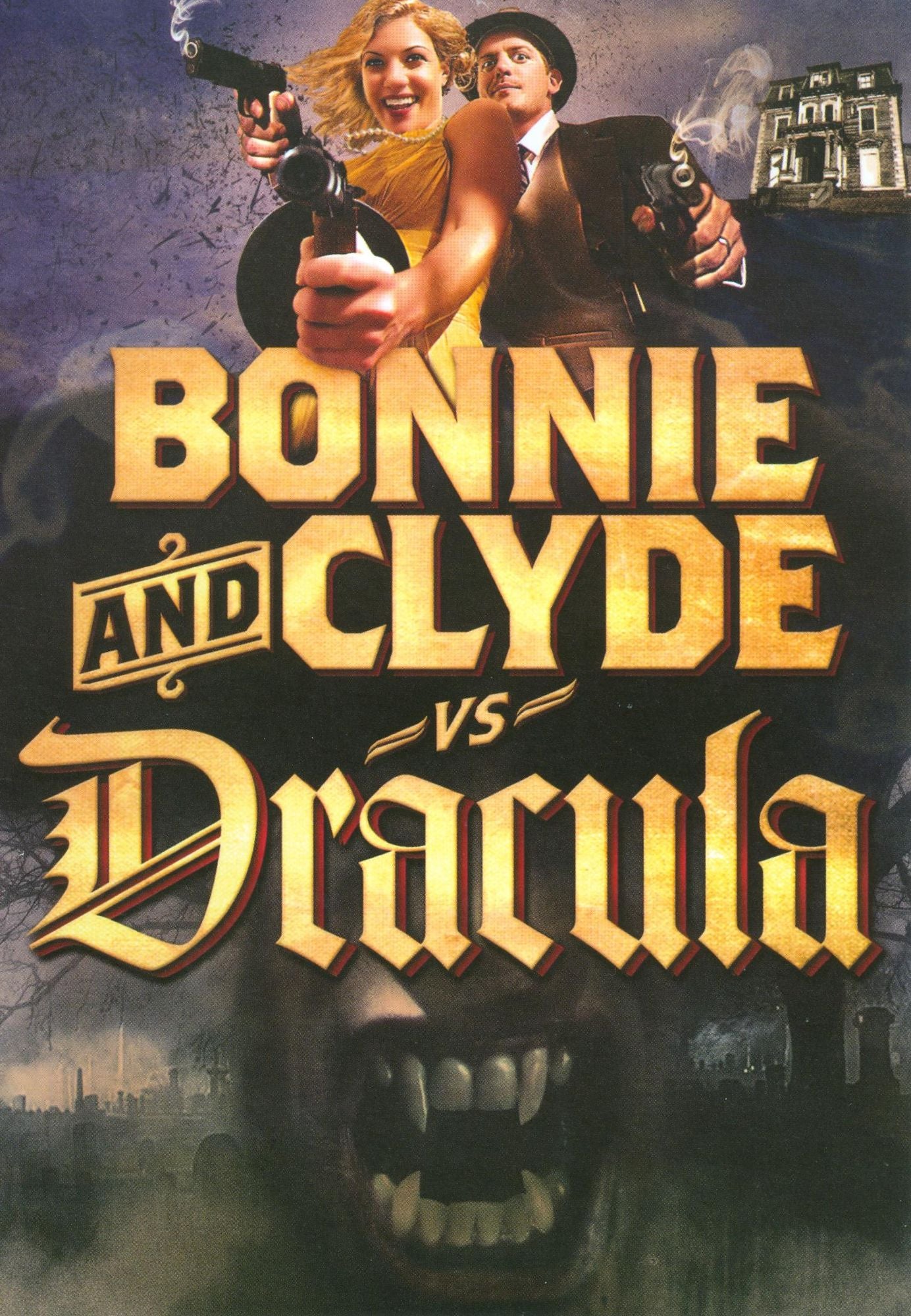 Bonnie and Clyde vs. Dracula