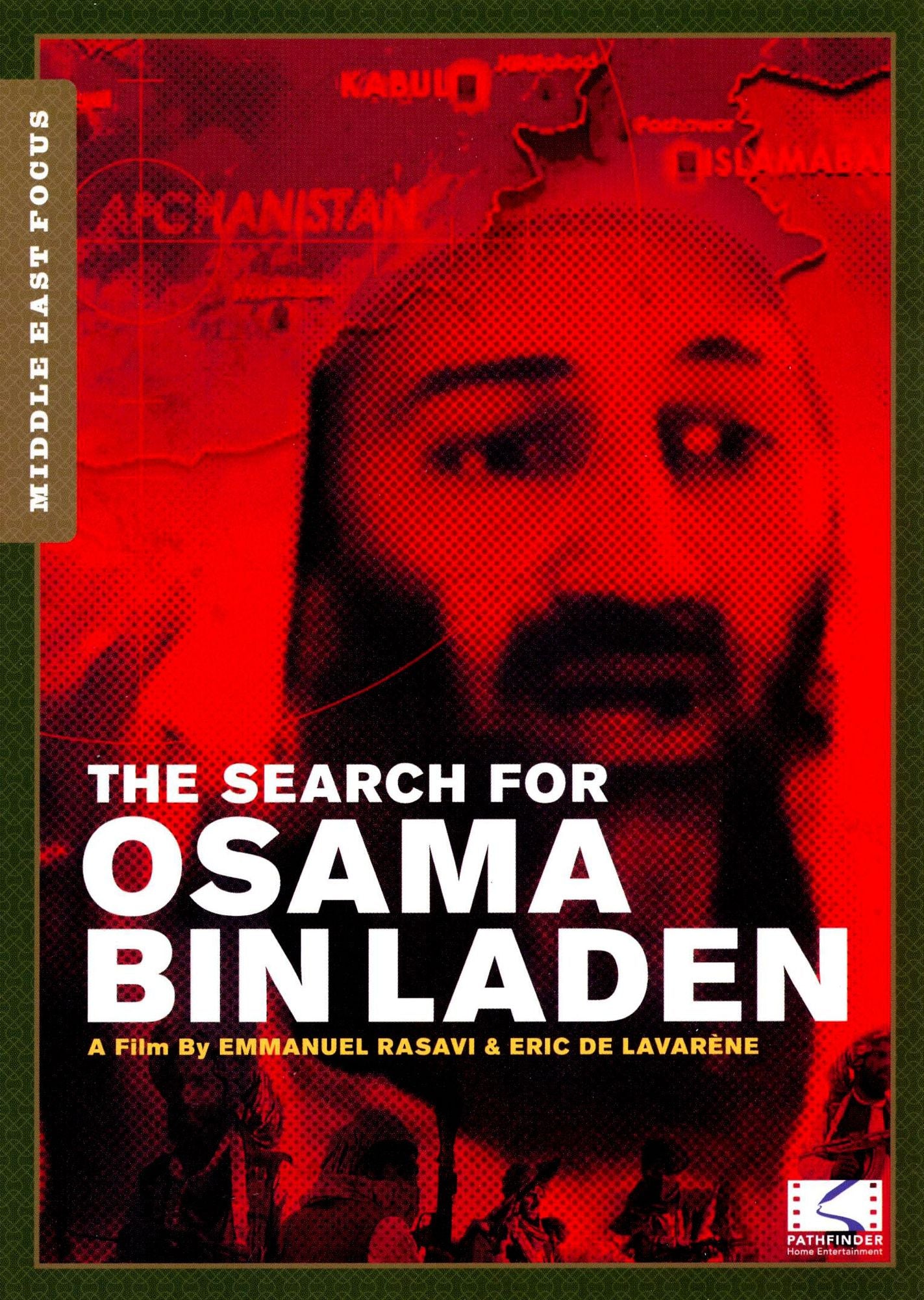 The Search for Osama Bin Laden