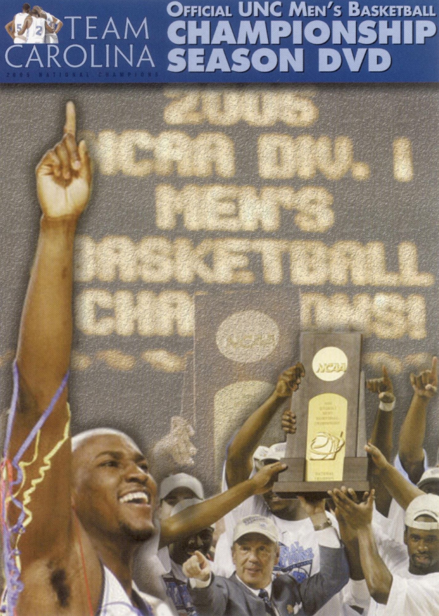 Team Carolina: 2004-2005 Official UNC Men's Basketball - Championship Season DVD