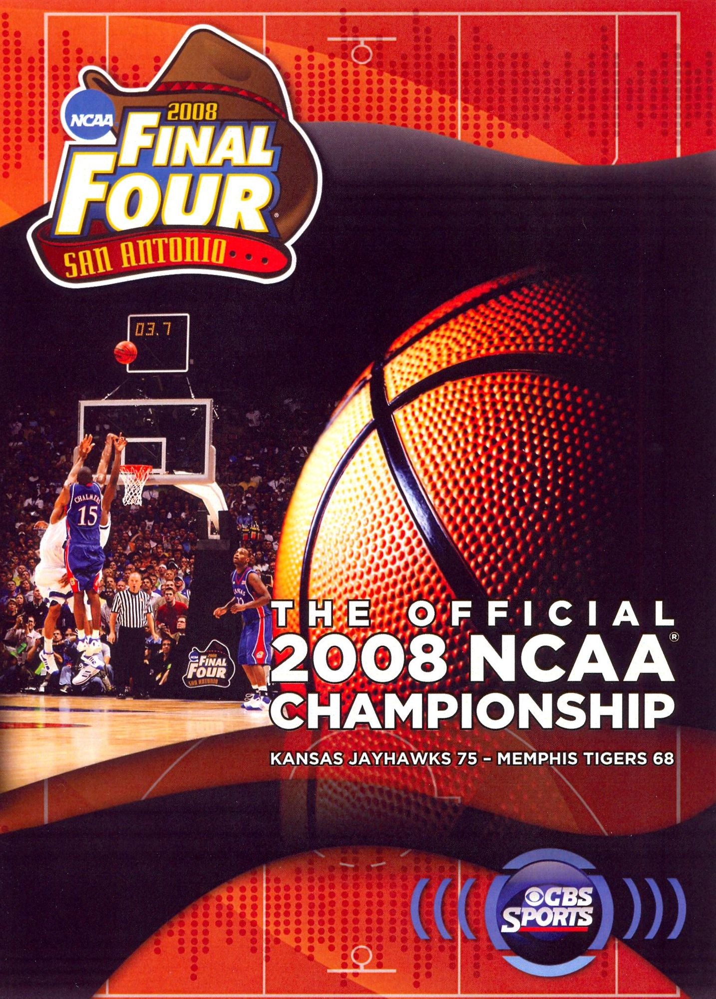 2008 Men's Final Four: San Antonio - The Official 2008 NCAA Championship
