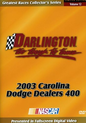 NASCAR: Darlington - 2003 Carolina Dodge Dealers 400