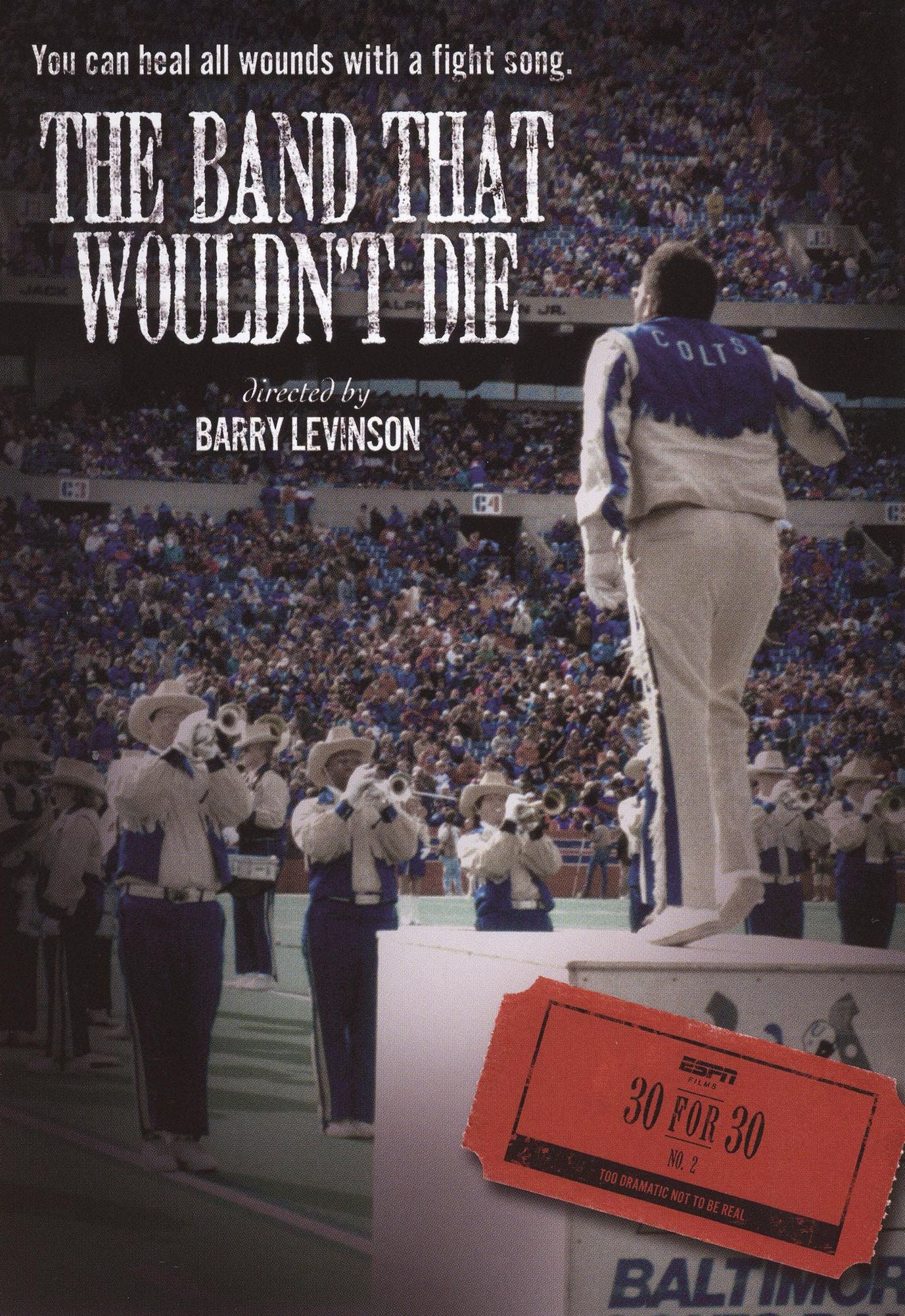 ESPN Films 30 for 30: The Band That Wouldn't Die