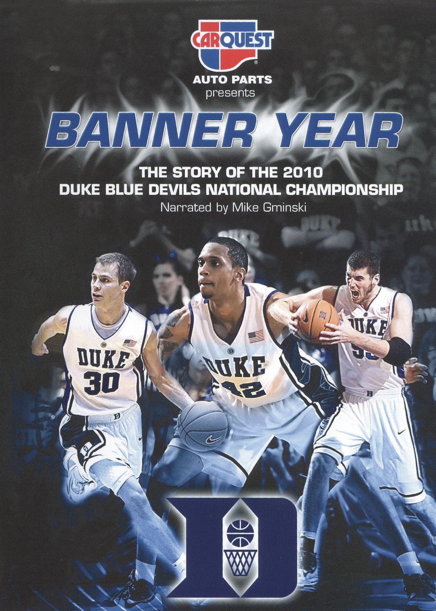 Banner Year: The Story of the 2010 Duke Blue Devils National Championship