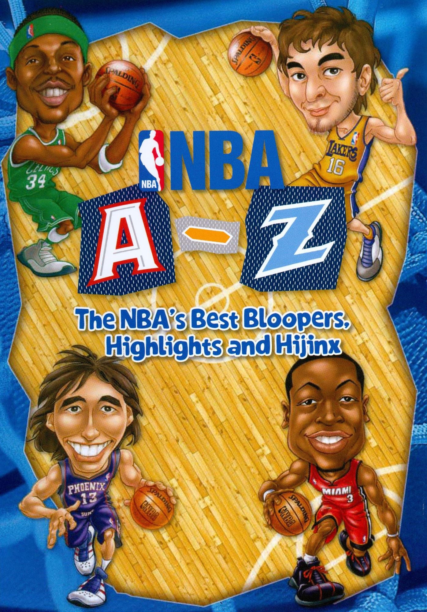 NBA: A-Z - The NBA's Best Bloopers, Highlights and Hijinx