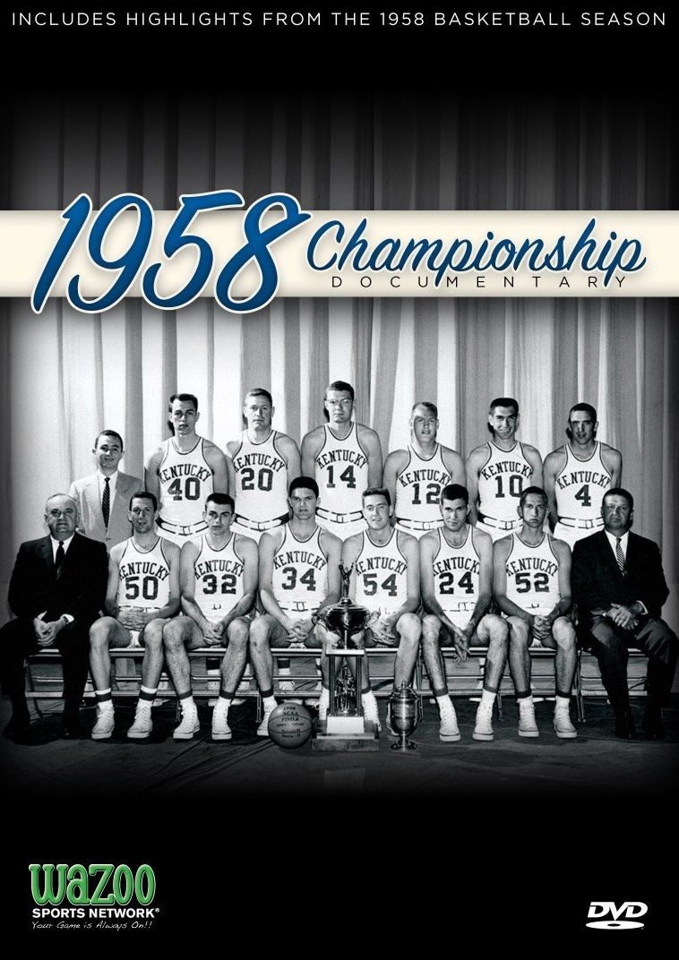 1958 Championship Documentary: Kentucky