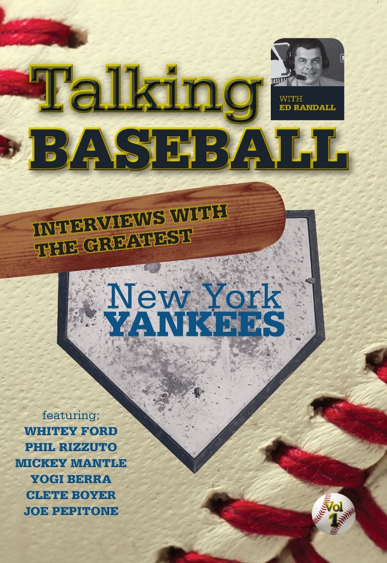 Ed Randall: Talking Baseball - New York Yankees, Vol. 1