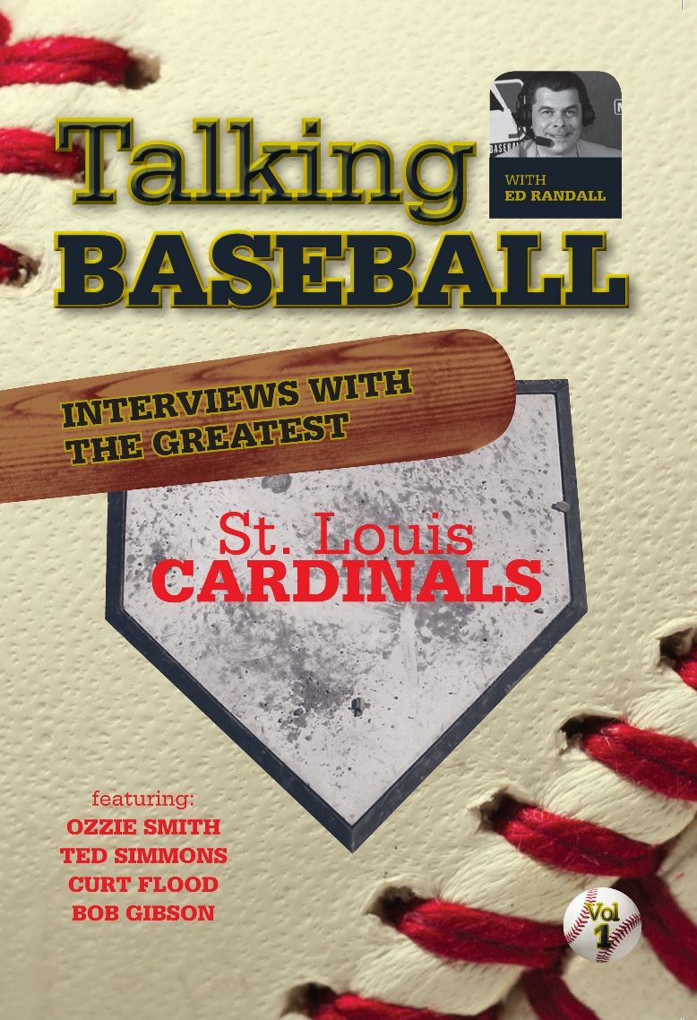 Ed Randall: Talking Baseball - St. Louis Cardinals, Vol. 1