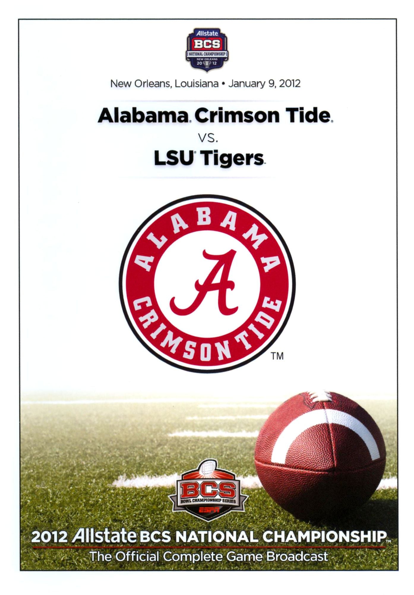2012 Allstate BCS National Championship: Alabama Crimson Tide vs. LSU Tigers