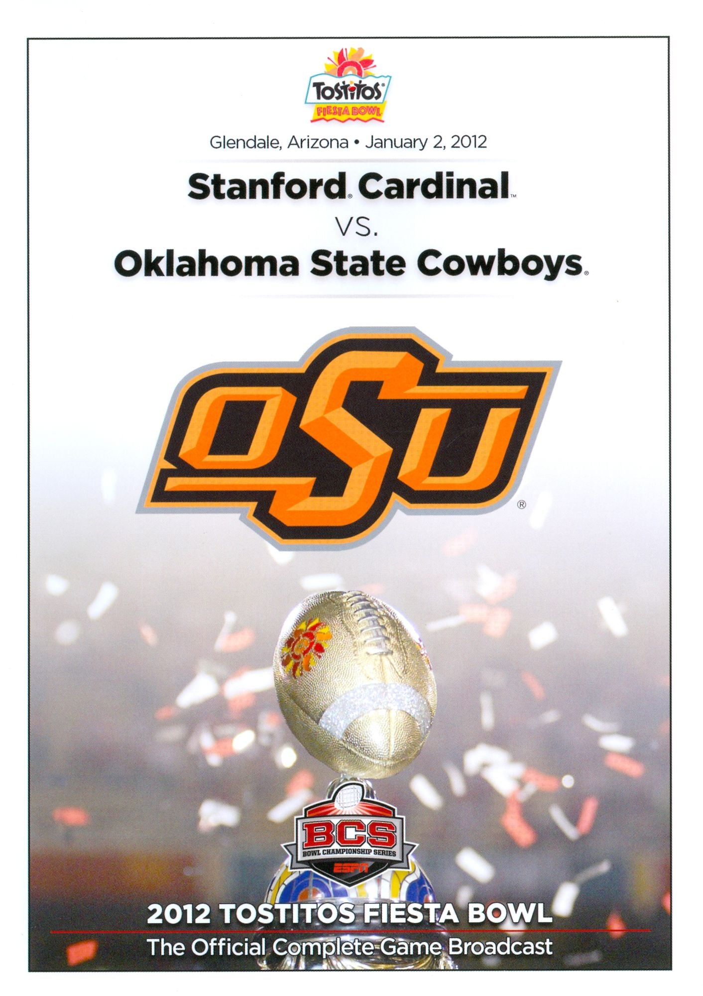 2012 Tostitos Fiesta Bowl: Stanford Cardinal vs. Oklahoma State Cowboys