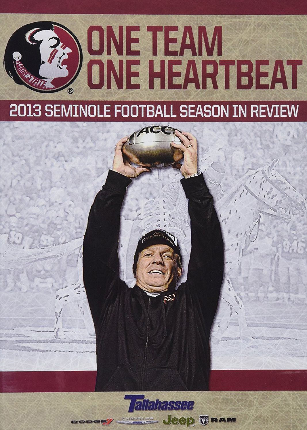 Florida State Seminoles Football: One Team, One Heartbeat - 2013 Season In Review
