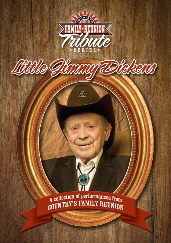 Country Family Reunion Tribute Series: Little Jimmy Dickens