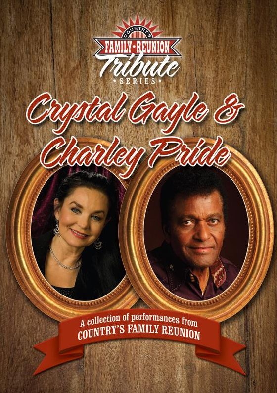 Country Family Reunion Tribute Series: Crystal Gayle & Charley Pride