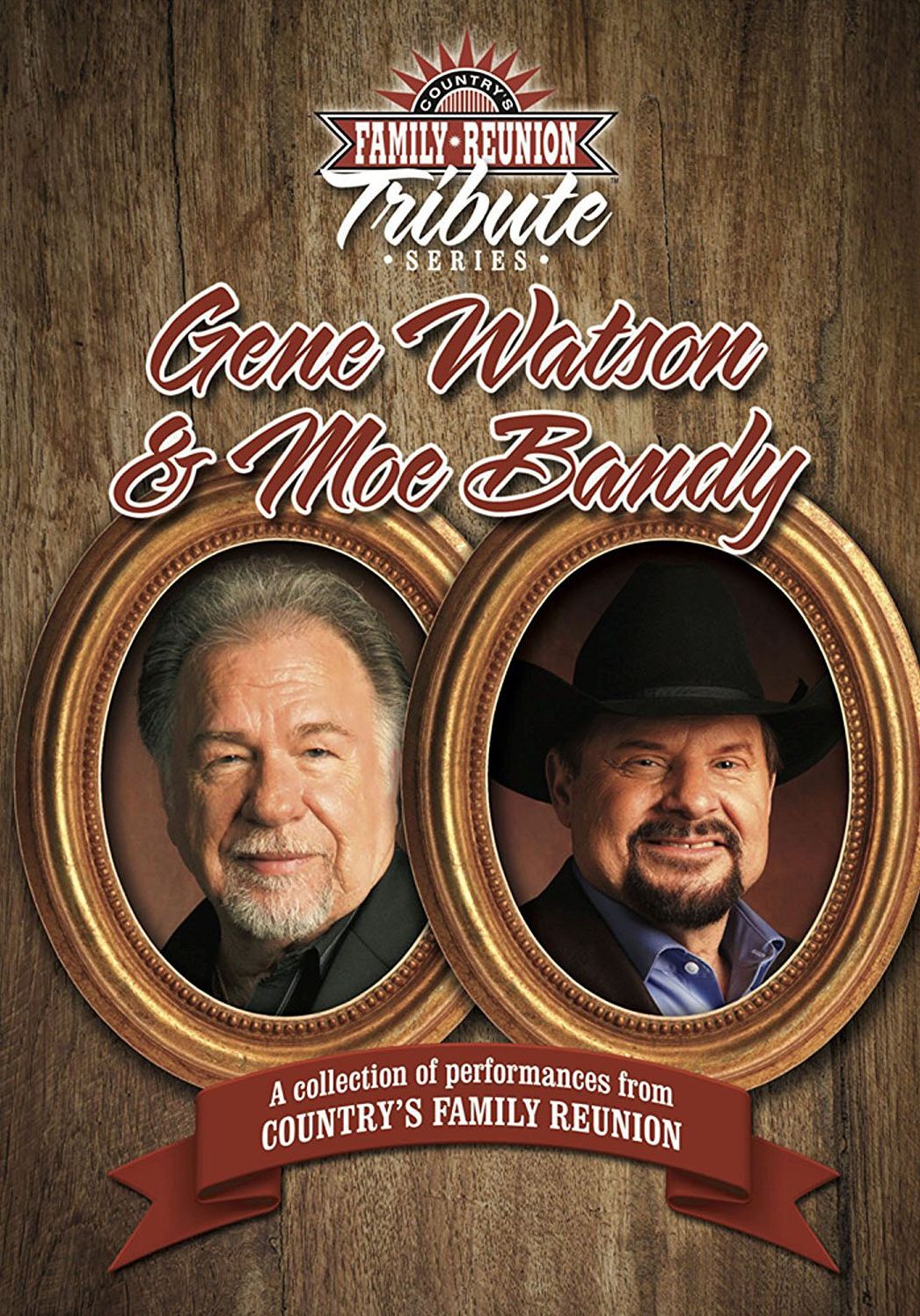 Country's Family Reunion Tribute Series: Gene Watson & Moe Bandy