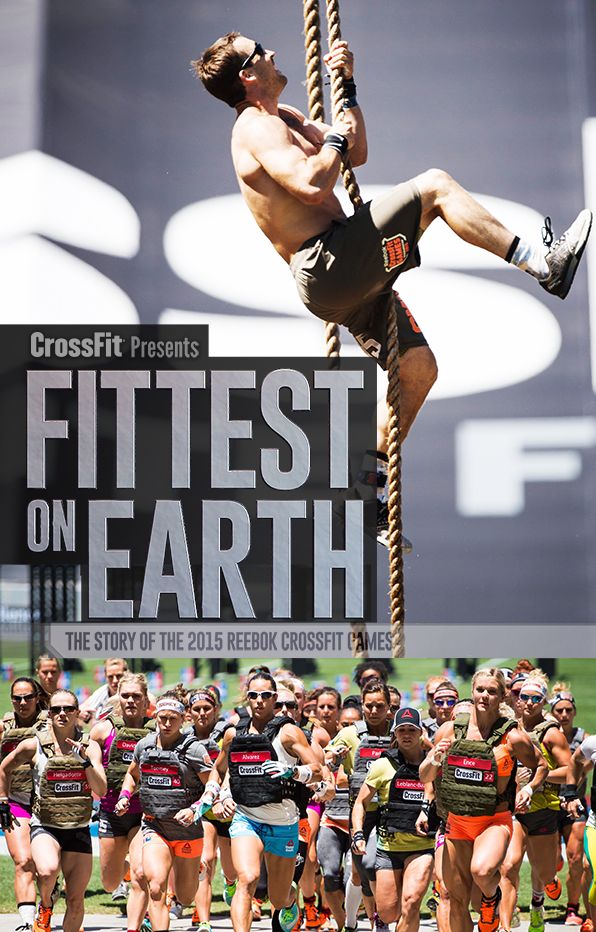Fittest On Earth: The Story Of The 2015 Reebok Crossfit Games