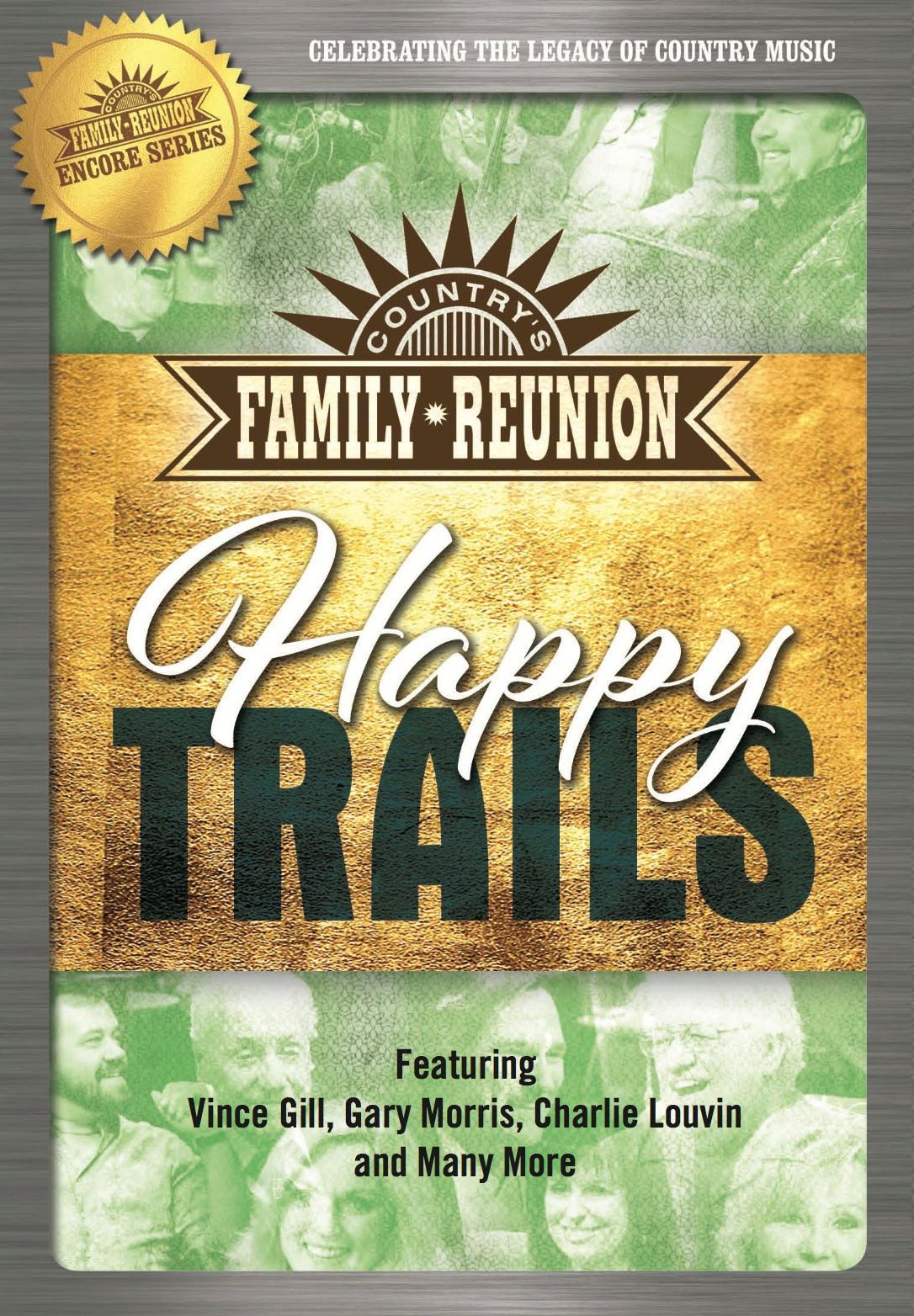 Country's Family Reunion: Happy Trails