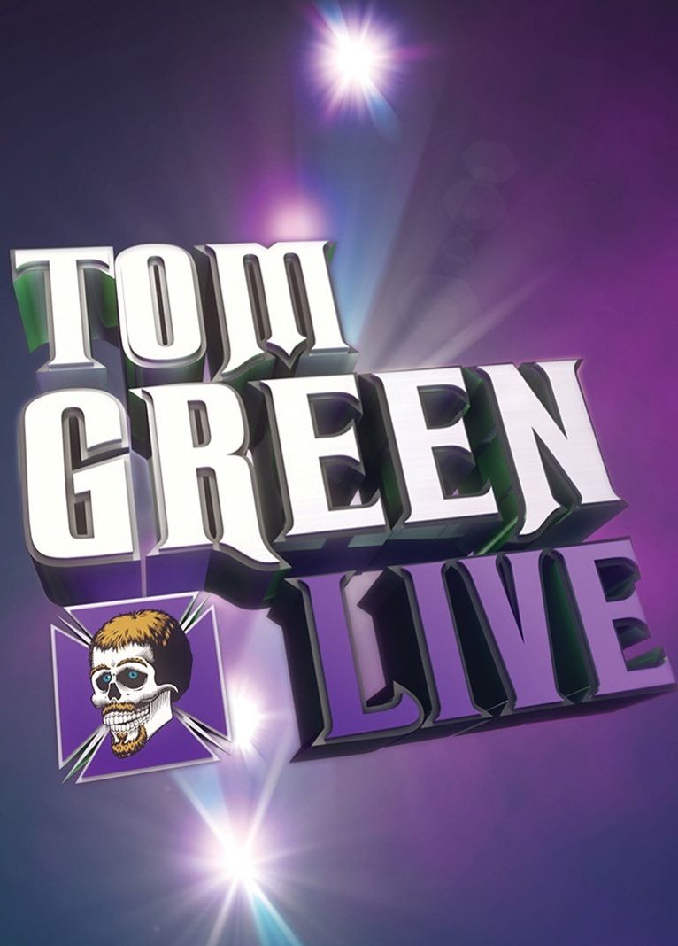 Tom Green: Live