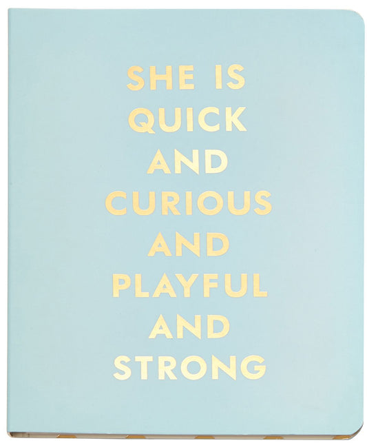 Quick Curious Playful Strong