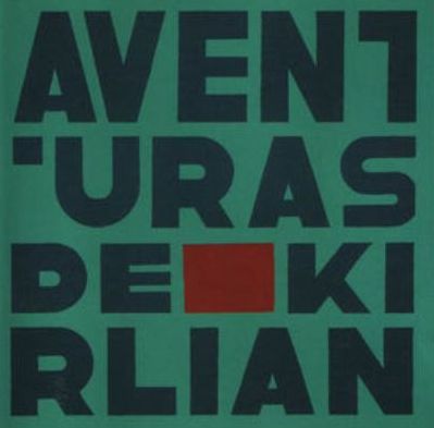 Las Aventuras De Kirlian