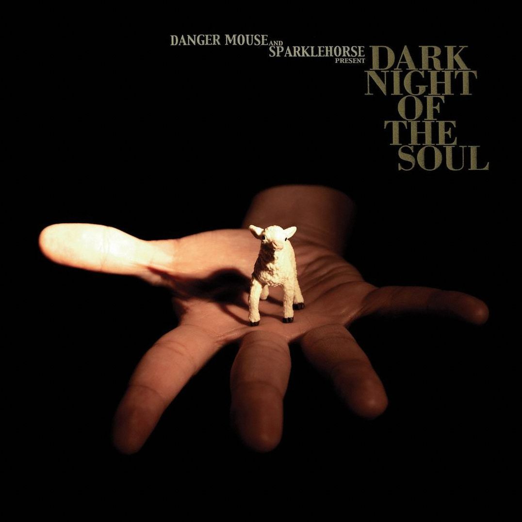 Dark Night Of The Soul (Danger Mouse & Sparklehorse)