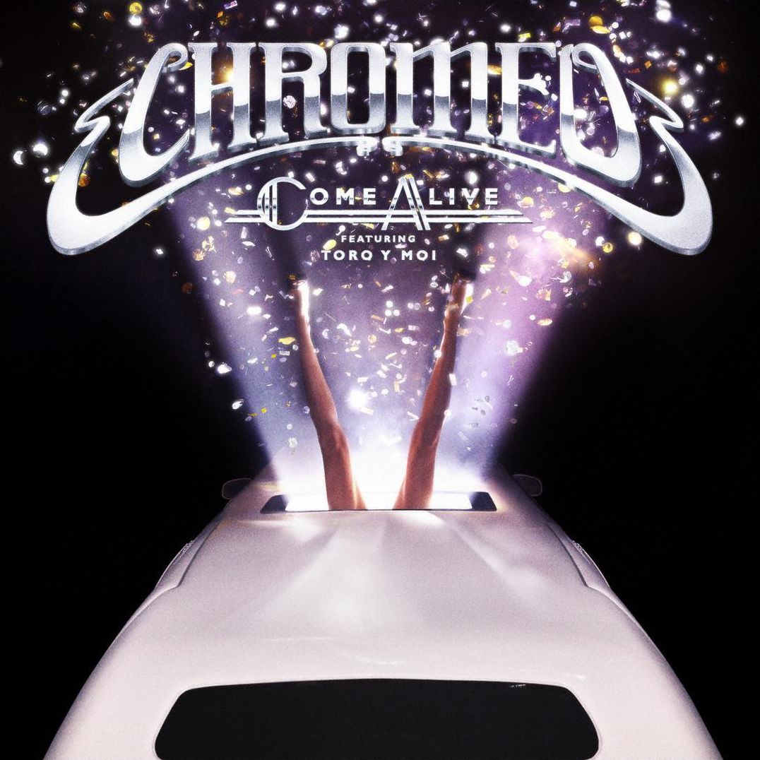 Come Alive (Chromeo)